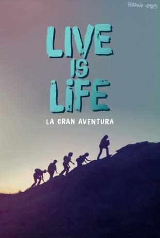 Live Is Life