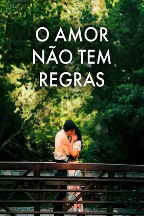 O Amor Não Tem Regras