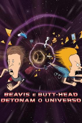 Beavis e Butt-Head: Detonam o Universo