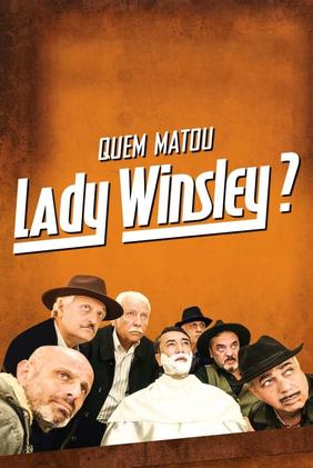 Quem Matou Lady Winsley?